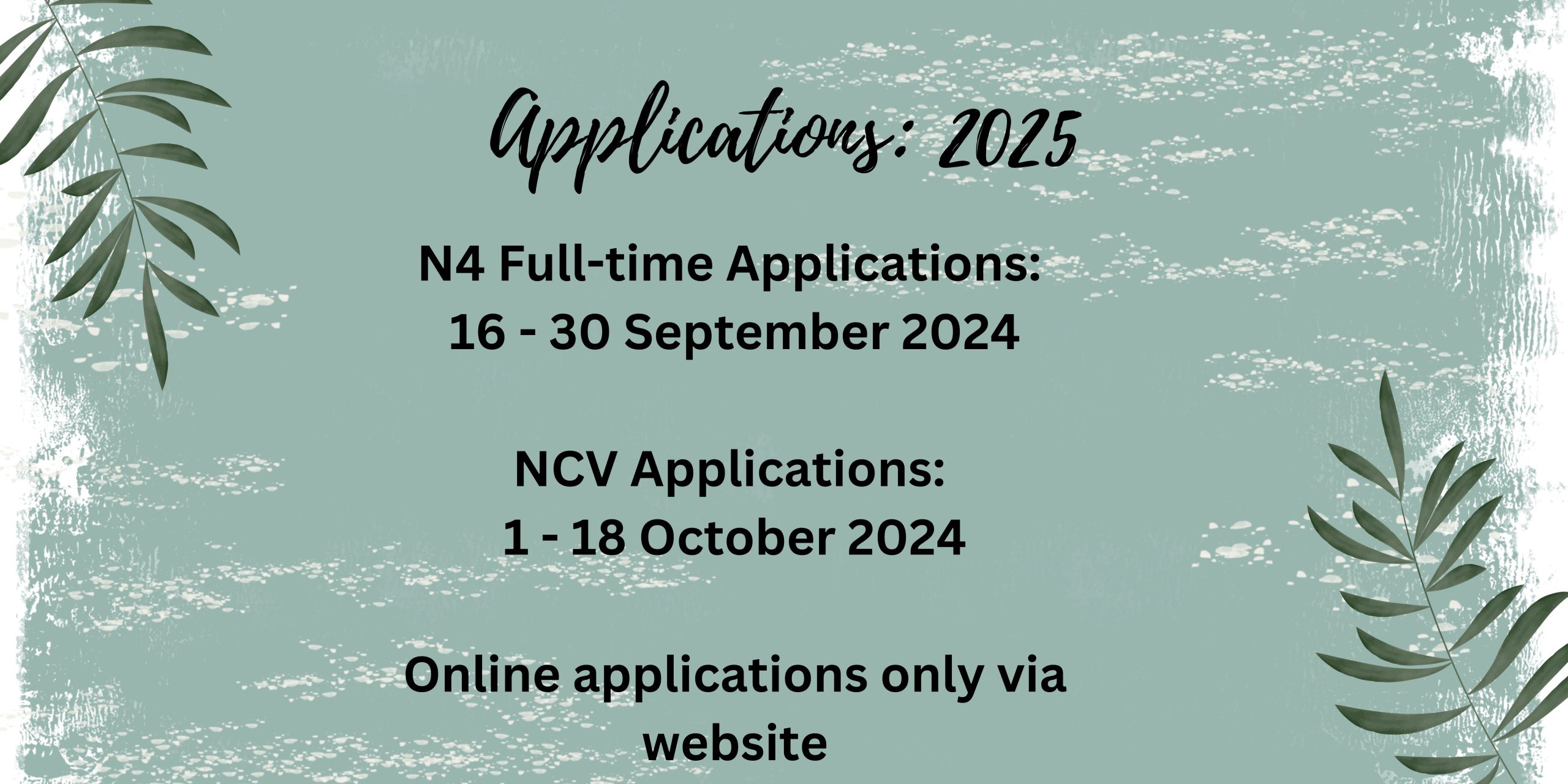 Applications for 2025